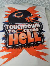 Load image into Gallery viewer, Touchdown To Cause Hell Custom T-Shirt - All Teams Available
