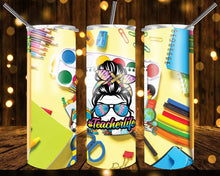 Load image into Gallery viewer, Teacher Life Tumblers - Various Designs Available
